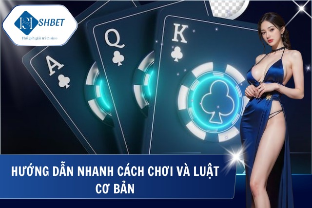 Baccarat SHBet - Điểm Đến Hàng Đầu Của Các Bài Thủ Đỉnh Cao SHBet chia sẻ nhanh cách chơi và luật
