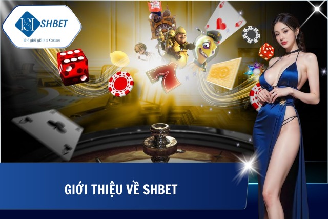 SHBET 🎖️ Trang Chủ SHBET.COM Chính Thức ✔️ Đăng Ký +88K Thông tin cơ bản về nhà cái