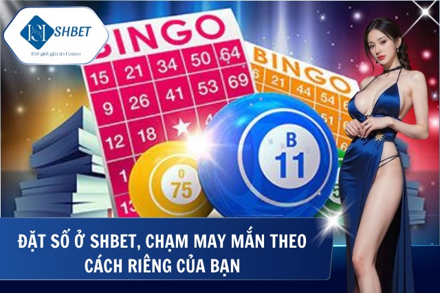 Xổ Số Truyền Thống SHBet – Trải Nghiệm May Mắn Đậm Chất Việt Trải nghiệm chơi xổ số uy tín, rõ ràng